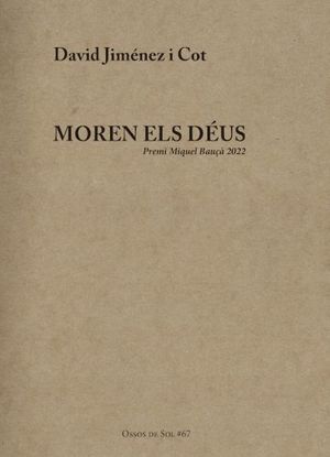 MOREN ELS DÉUS