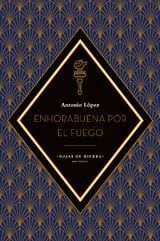 ENHORABUENA POR EL FUEGO