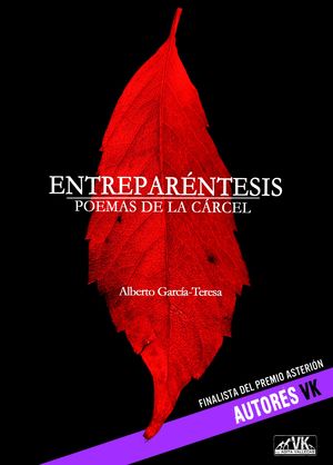 ENTRE PARÉNTESIS. POEMAS DE LA CÁRCEL