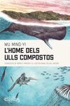 L'HOME DELS ULLS COMPOSTOS - CAT (2ª ED.)