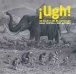¡UGH!  UN RELAT DEL PLISTOCÈ