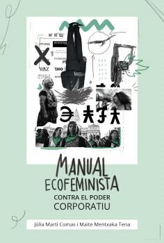 MANUAL ECOFEMINISTA (CAT) CONTRA EL PODER CORPORAT