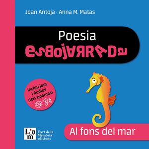 POESIA ESBOJARRADA. AL FONS DEL MAR