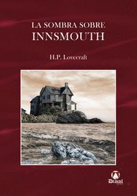 SOMBRA SOBRE INNSMOUTH, LA