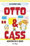 OTTO & CASS: AVENTURA EN EL MUSEO