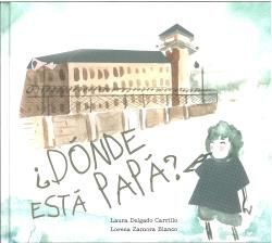 ¿DÓNDE ESTÁ PAPÁ?