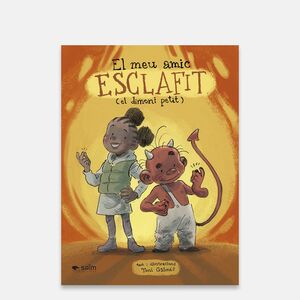 EL MEU AMIC ESCLAFIT. EL DIMONI PETIT