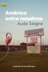 AMÉRICA ENTRE NOSOTROS
