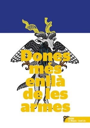 DONES MÉS ENLLÀ DE LES ARMES
