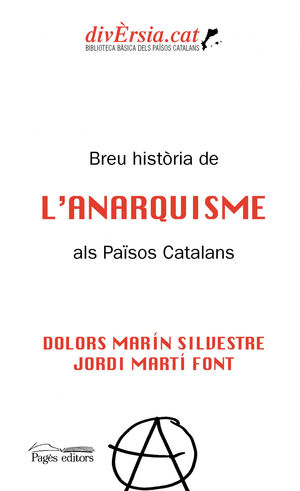 BREU HISTÒRIA DE L'ANARQUISME ALS PAÏSOS CATALANS