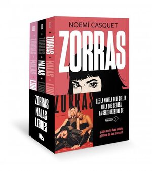 TRPACK TRILOGÍA ZORRAS (CONTIENE LOS TÍTULOS: ZORRAS  MALAS  LIBRES)