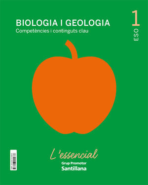 BIOLOGIA I GEOLOGIA COMPETENCIAS I CONTINGUTS CLAU L'ESSENCIAL 1 SEC
