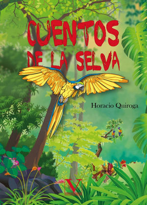 CUENTOS DE LA SELVA