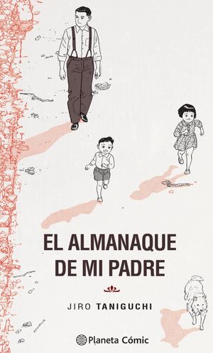 ALMANAQUE DE MI PADRE, EL