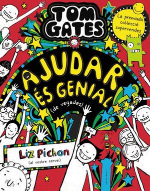 TOM GATES, 20. AJUDAR ÉS GENIAL (DE VEGADES)