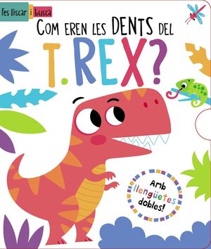 COM EREN LES DENTS DEL T. REX