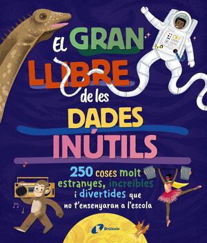 EL GRAN LLIBRE DELS DADES INUTILS