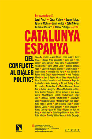 CATALUNYA-ESPANYA: DEL CONFLICTE AL DIÀLEG POLÍTIC