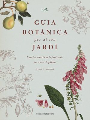 GUIA BOTANICA PER AL TEU JARDI CATALAN