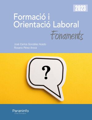 FORMACIÓ I ORIENTACIÓ LABORAL. FONAMENTS ED. 2023