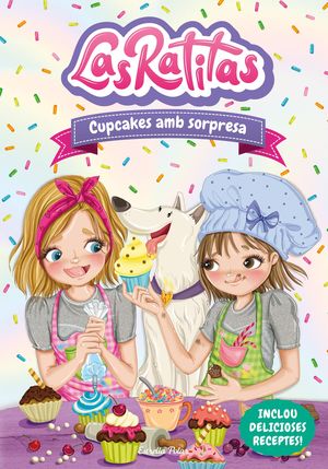 LAS RATITAS 7. CUPCAKES AMB SORPRESA