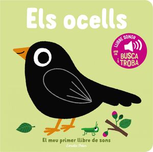 ELS OCELLS  EL MEU PRIMER LLIBRE DE SONS