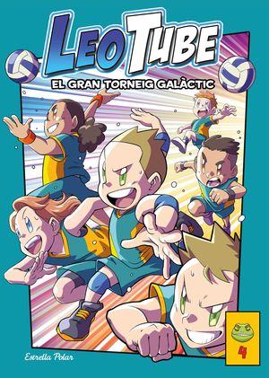 LEOTUBE 4  EL GRAN TORNEIG GALACTIC