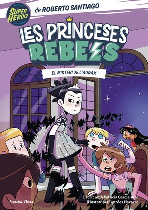 PRINCESES REBELS 5 EL MISTERI DE LAURAX