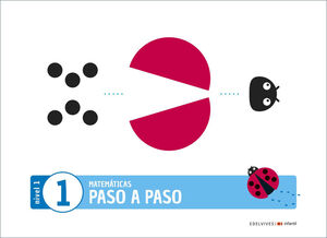 PROYECTO MATEMÁTICAS PASO A PASO - NIVEL 1. CUADERNO 1