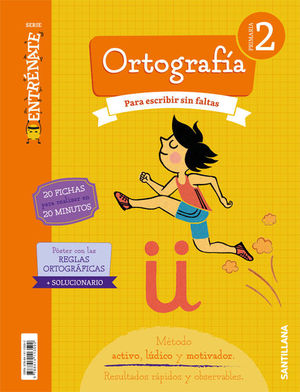 CUADERNO ORTOGRAFIA SERIE ENTRENATE 2 PRIMARIA