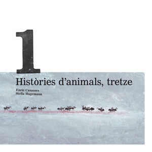 HISTÒRIES D?ANIMALS, TRETZE