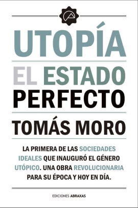 UTOPIA. EL ESTADO PERFECTO