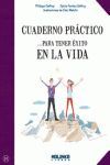 CUADERNO PRACTICO PARA TENER EXITO EN LA VIDA