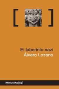 EL LABERINTO NAZI