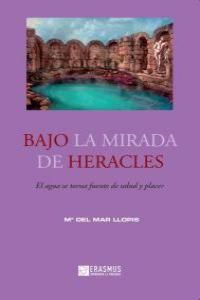 BAJO LA MIRADA DE HERACLES