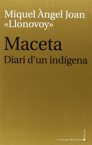 MACETA. DIARI D'UN INDIGENA