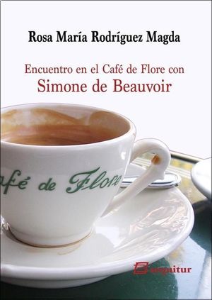 ENCUENTRO EN EL CAFE DE FLORE CON SIMONE DE BEAUVO