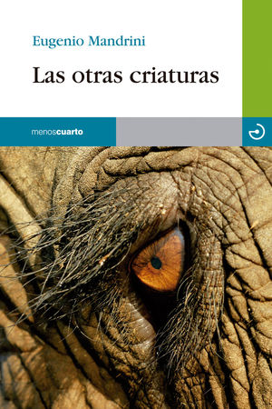 OTRAS CRIATURAS, LAS