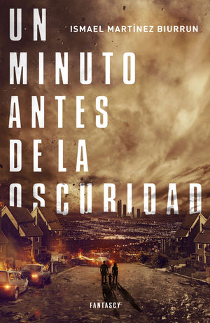 MINUTO ANTES DE LA OSCURIDAD, UN