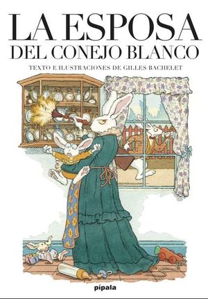 ESPOSA DEL CONEJO BLANCO,LA