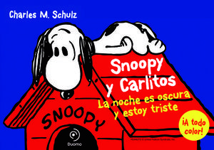 SNOOPY Y CARLITOS 4 LA NOCHE ES OSCURA Y ESTOY TRI