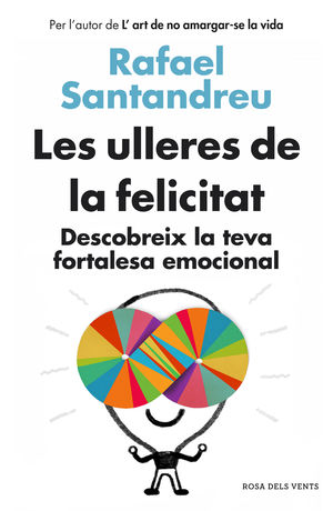 ULLERES DE LA FELICITAT, LES