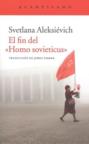 FIN DEL HOMO SOVIETICUS, EL