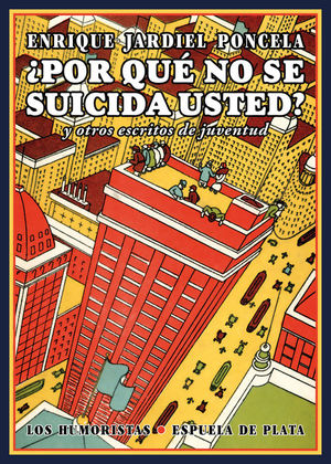 POR QUE NO SE SUICIDA USTED