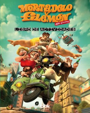 LIBRO ACTIVIDADES. MORTADELA Y FILEMON CONTRA JIMMY EL CACHONDO
