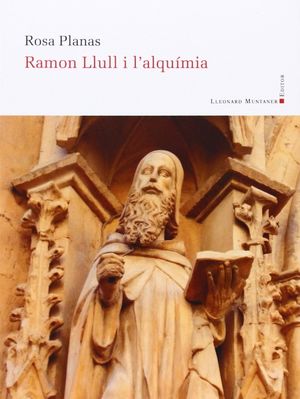 RAMON LLULL I L'ALQUIMIA