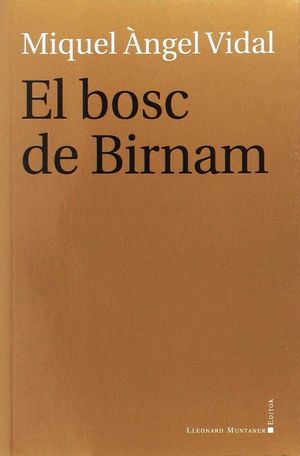 BOSC DE BIRNAM, EL