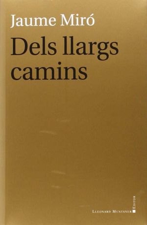 DELS LLARGS CAMINS
