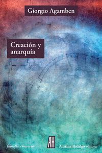 CREACIÓN Y ANARQU¡A