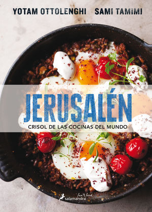 JERUSALEN. CRISOL DE LAS COCINAS DEL MUNDO (N/E)